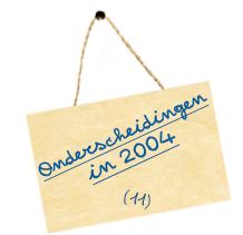 Onderscheidingen in 2004